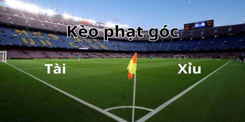 Kèo tài xỉu phạt góc diễn ra trong các trận đấu có sức cạnh tranh cao